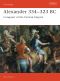 [Osprey Campaign 07] • Alexander 334-323 BC